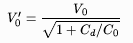 $$V'_0 = {V_0 \over \sqrt{1 + C_d / C_0}}$$